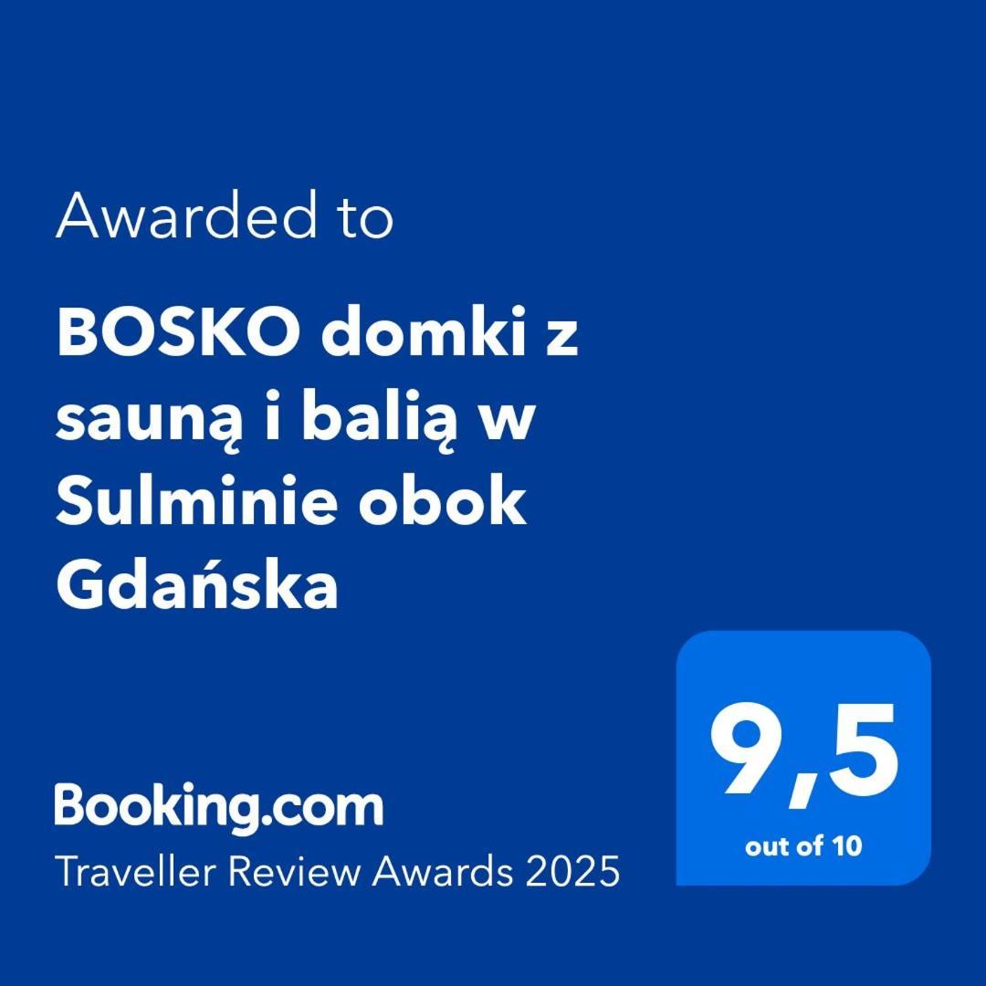 Bosko Domki Z Sauna I Balia W Sulminie Obok Gdanska المظهر الخارجي الصورة